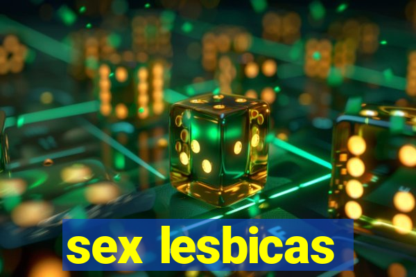 sex lesbicas